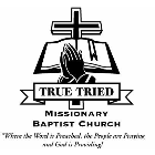 Return to True Tried Missionary Baptist website